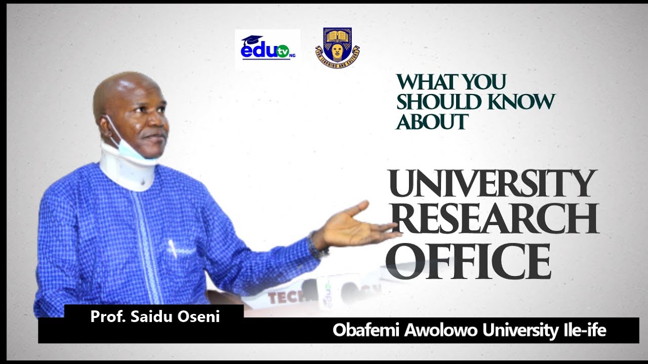 ⁣WHAT YOU SHOULD KNOW ABOUT UNIVERSITY RESEARCH OFFICE - EDUTV NIGERIA