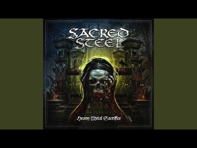 Sacred Steel - The Sign Of The Skull