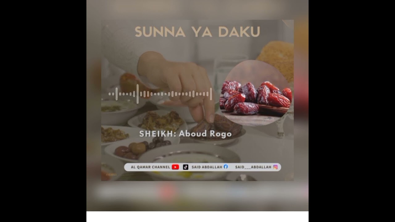 SHEIKHAboud Rogo  Sunna Ya Daku