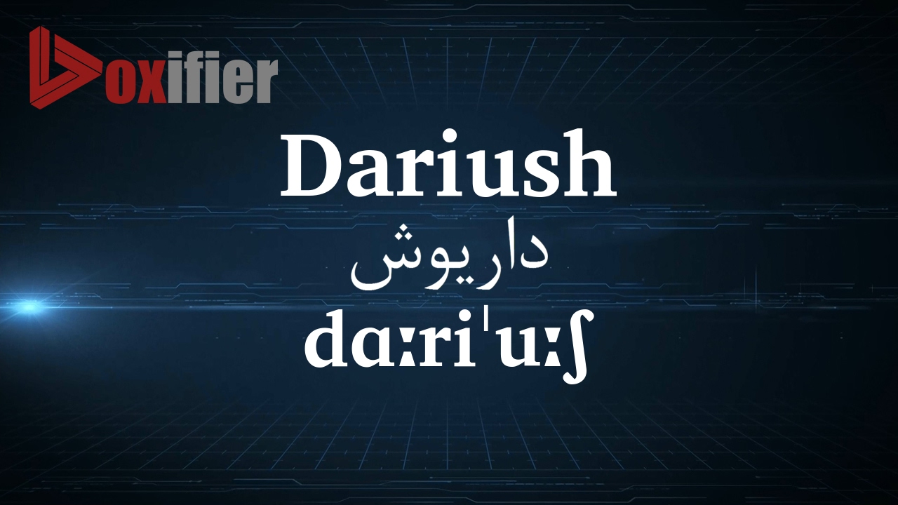 How To Pronunce Dariush داریوش In Persian Farsi Voxifier Com Youtube How To Pronunce Dariush داریوش In Persian Farsi Voxifier Com Youtube