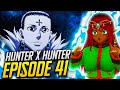 HE IS SO COOL!! AHH!! | Hunter x Hunter Ep 41 Reaction