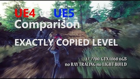 Unreal Engine 5 & 4 comparison(same level, same settings)