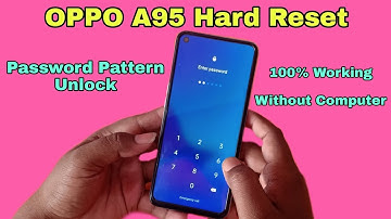 Oppo A95 Ka Lock Kaise Tode | Oppo A95 5G Password Pattern Unlock Factory Reset Without Pc