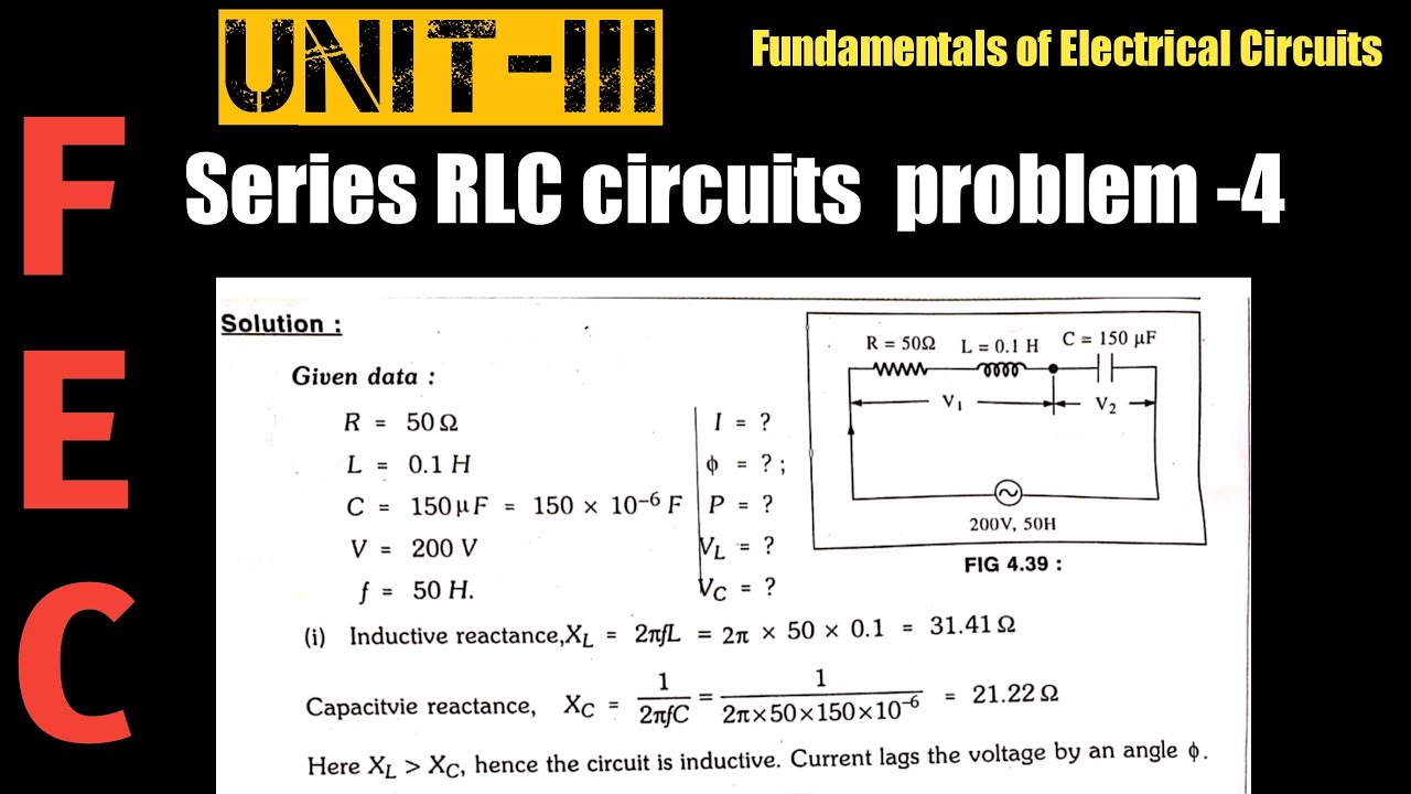 single phase Ac circuits series RLC circuits numerical problem 4