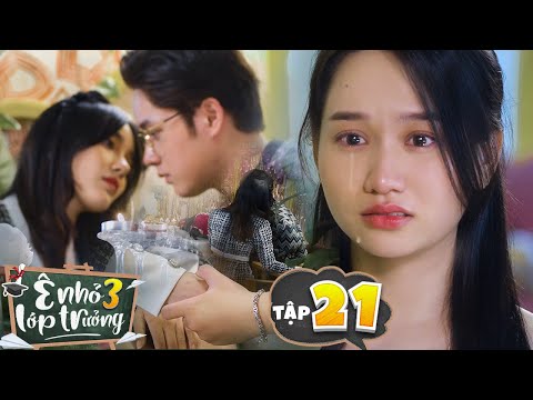 TẬP 21 : Sinh Nhật "Nhớ Đời" Của Trúc Anh | Ê NHỎ LỚP TRƯỞNG 3 | Phim Thanh Xuân