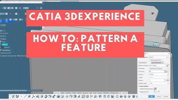 CATIA 3DEXPERIENCE: How To Pattern a Feature