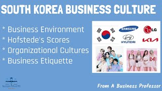 South Korea's Business Culture | From A Business Professor