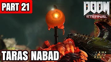 DOOM ETERNAL Gameplay Walkthrough Part 21 - Taras Nabad (Full Game)