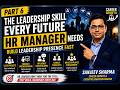 The Leadership Skill Every Future HR Manager Needs | Build Leadership Presence Fast