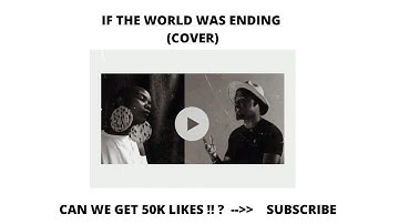 If The World Was Ending - JP Saxe ft Julia Michaels *Cover* by Ozimede and Bayciti