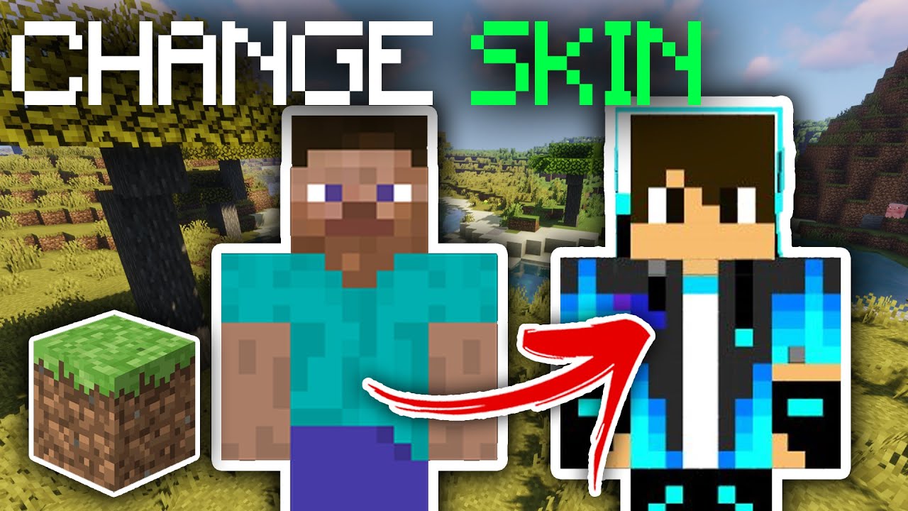 How to Change Your Skin in Minecraft