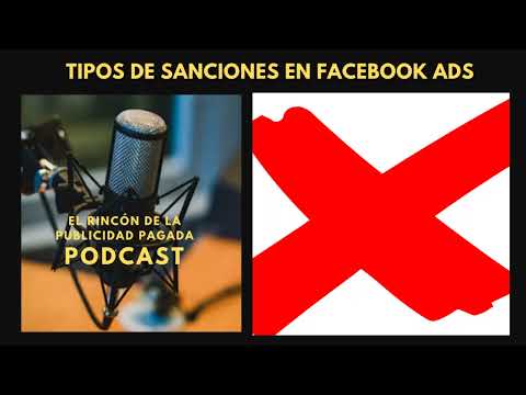 Tipos de sanciones en Facebook Ads: Anuncio rechazado y cuenta publicitaria inhabilitada o bloqueada