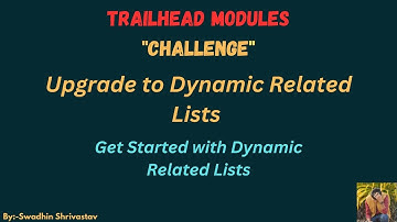 Upgrade to Dynamic Related Lists (Get Started with Dynamic Related Lists) #salesforce #trailhead