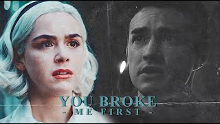 nick & sabrina | you broke me first