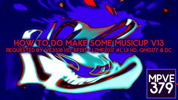 {REQUESTED} How To Do Make Some Musicup V13