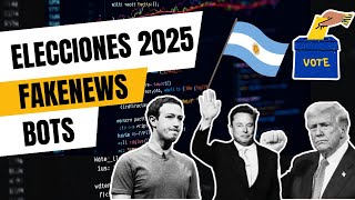 Elecciones 2025: Bots y Fake News, cómo las redes ...