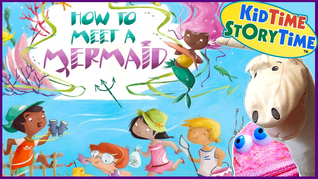 How To Meet a Mermaid 🧜🏼‍♀️ Magical Read Aloud for Kids