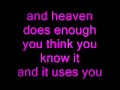 Steve Conte - Heaven's not Enough (Lyrics)