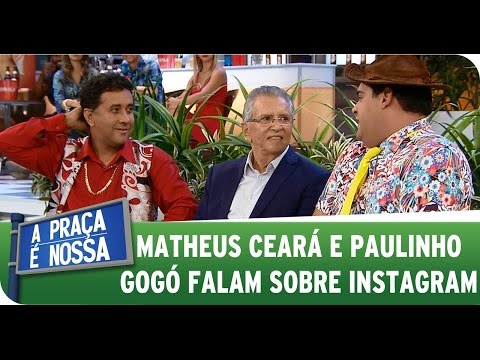 A Praça É Nossa (26/03/15) - Matheus Ceará e Paulinho Gogó falam sobre Instagram