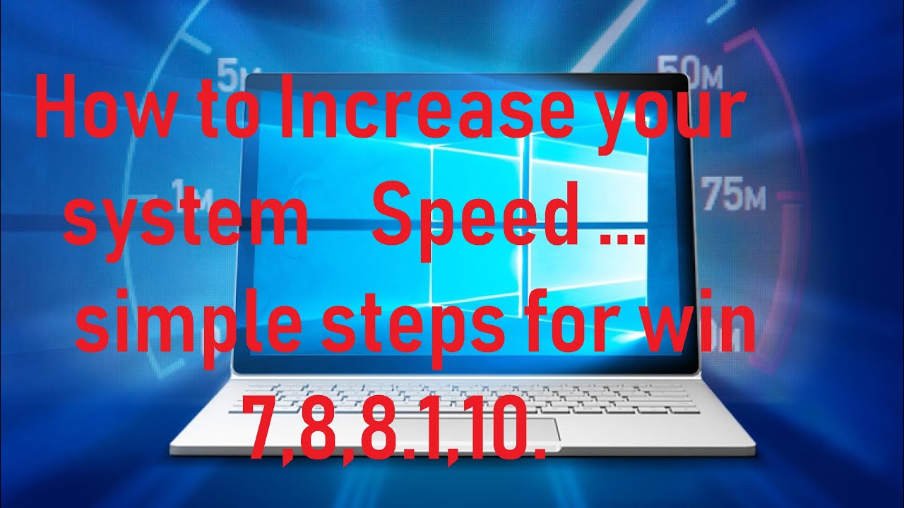 How to increase your system performance using simple steps ...