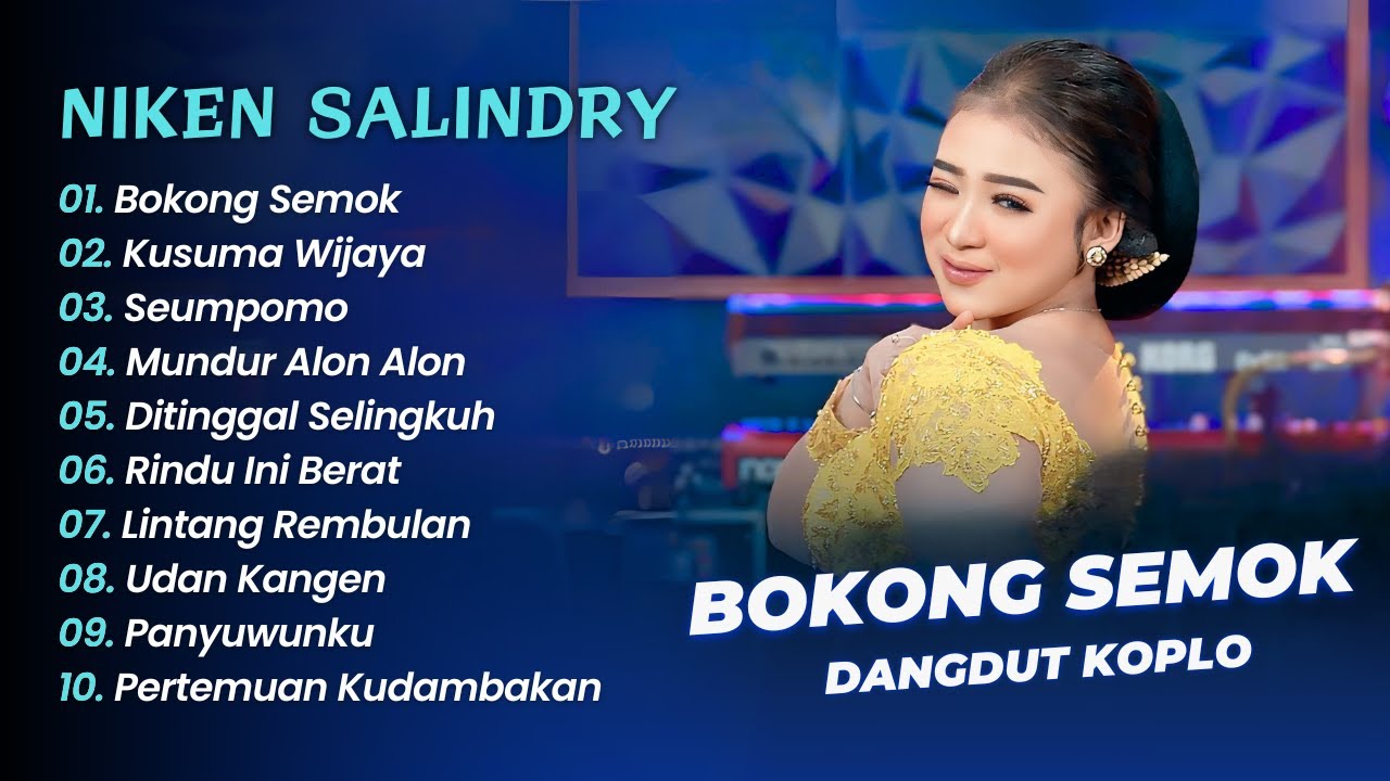Niken Salindry - BOKONG SEMOK - KUSUMA WIJAYA || DANGDUT KOPLO HITS 2025 Niken Salindry - BOKONG SEMOK - KUSUMA WIJAYA || DANGDUT KOPLO HITS 2025