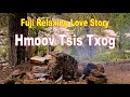 Hmoov Tsis Txog (Sad Love Story)