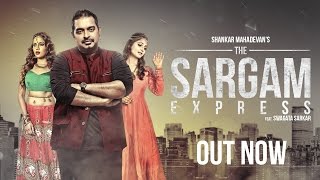 The Sargam Express I Full Video I Shankar Mahadevan I Swagata Sarkar I Rohhan Patel I Ampliify Times