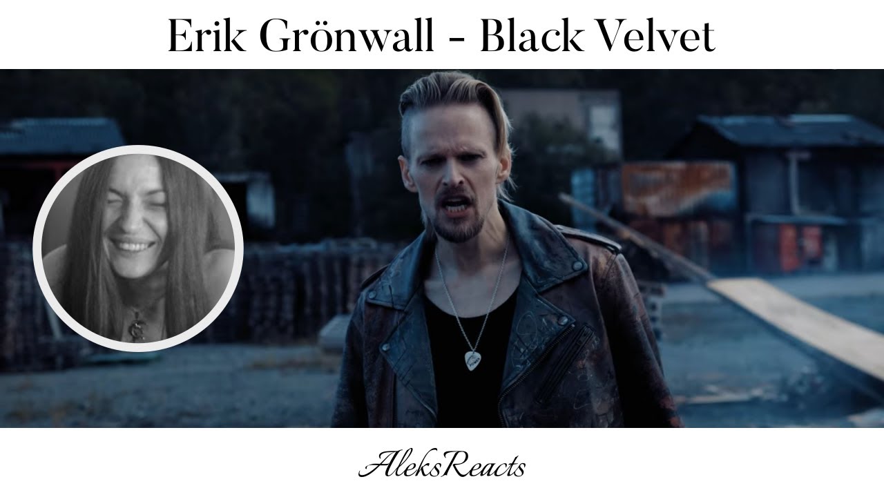 Erik Grönwall - Black Velvet | Reaction | DARKER ATMOSPHERE, SIMILAR EMOTIONAL IMPACT