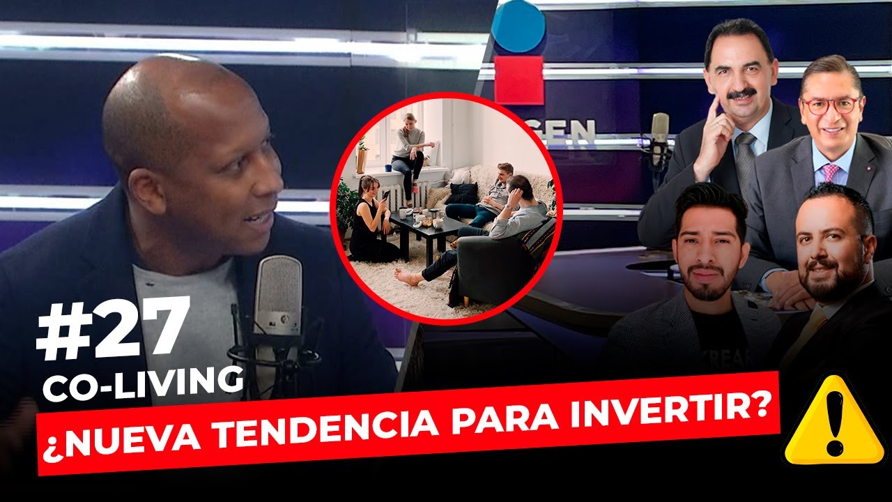 Episodio 27: Co-living ¿Nueva tendencia? ¿Ya conoces las actualizaciones fiscales 2022?