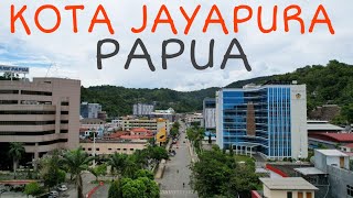 KOTA JAYAPURA PAPUA DRONE VIDEO