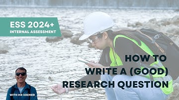 How to Write a (Good) Research Question - ESS Internal Assessment Section A