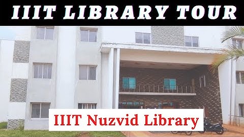RGUKT IIIT Campus Library Tour | IIIT NUZVID Library |IIIT NUZVID Campus| RGUKT IIIT ADMISSIONS 2021