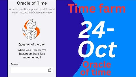 Time Farm Answer Today : Time Farm Oracle of Time 24 October : Time Farm Oracle Question of the day