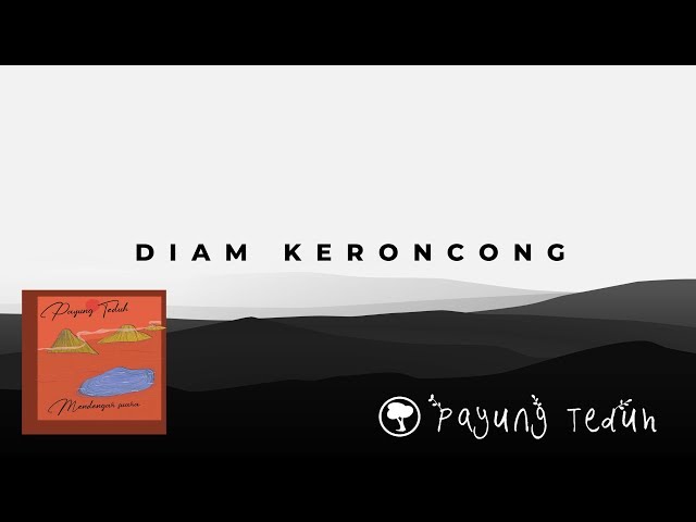 Payung Teduh - Diam Ft.Citra (Keroncong) [Lyrics] class=