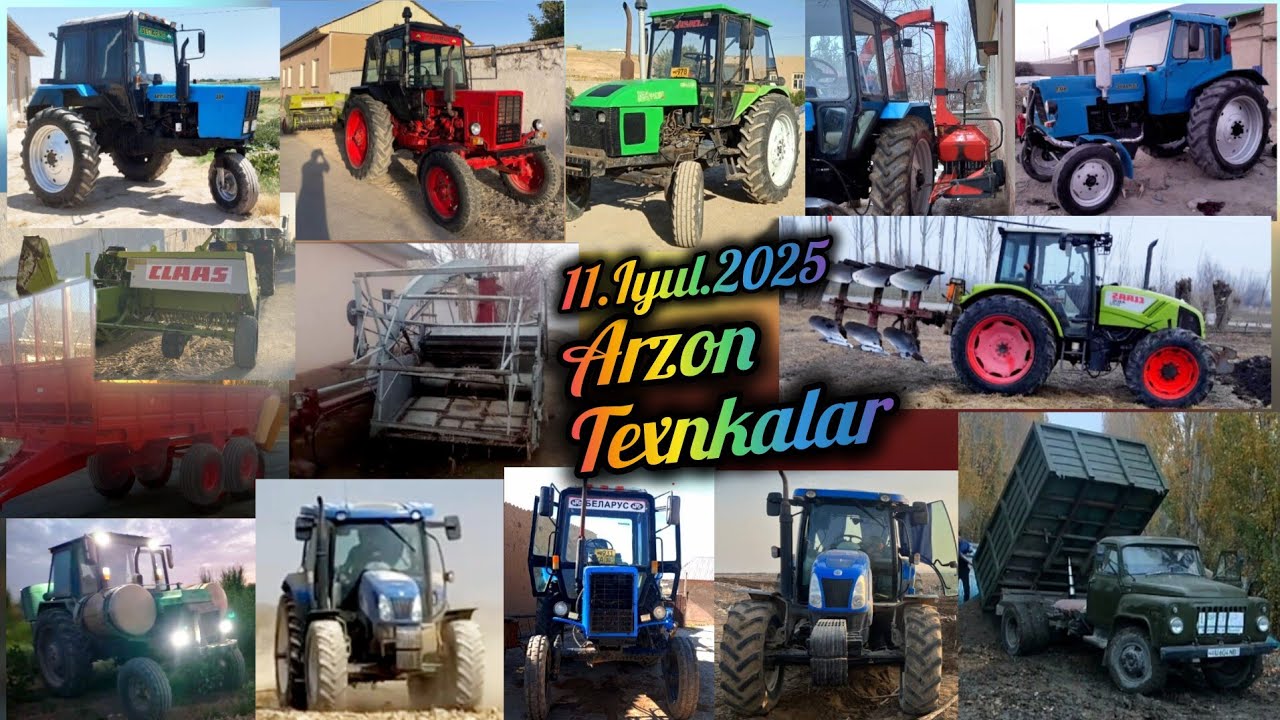 Arzon Texnka 11.Iyul.2025 Mtz Ttz Zil Gaz-53 New Holland Kepi-2.4 Kuxin Kombayn Claas Axos-340 Ovxa.