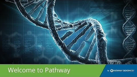 Welcome to Pathway Genomics