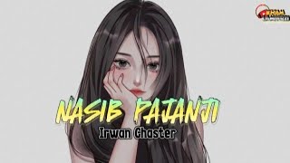 NASIB PAJANJI || MINANG REMIX 2023 - IRWAN CHASTER