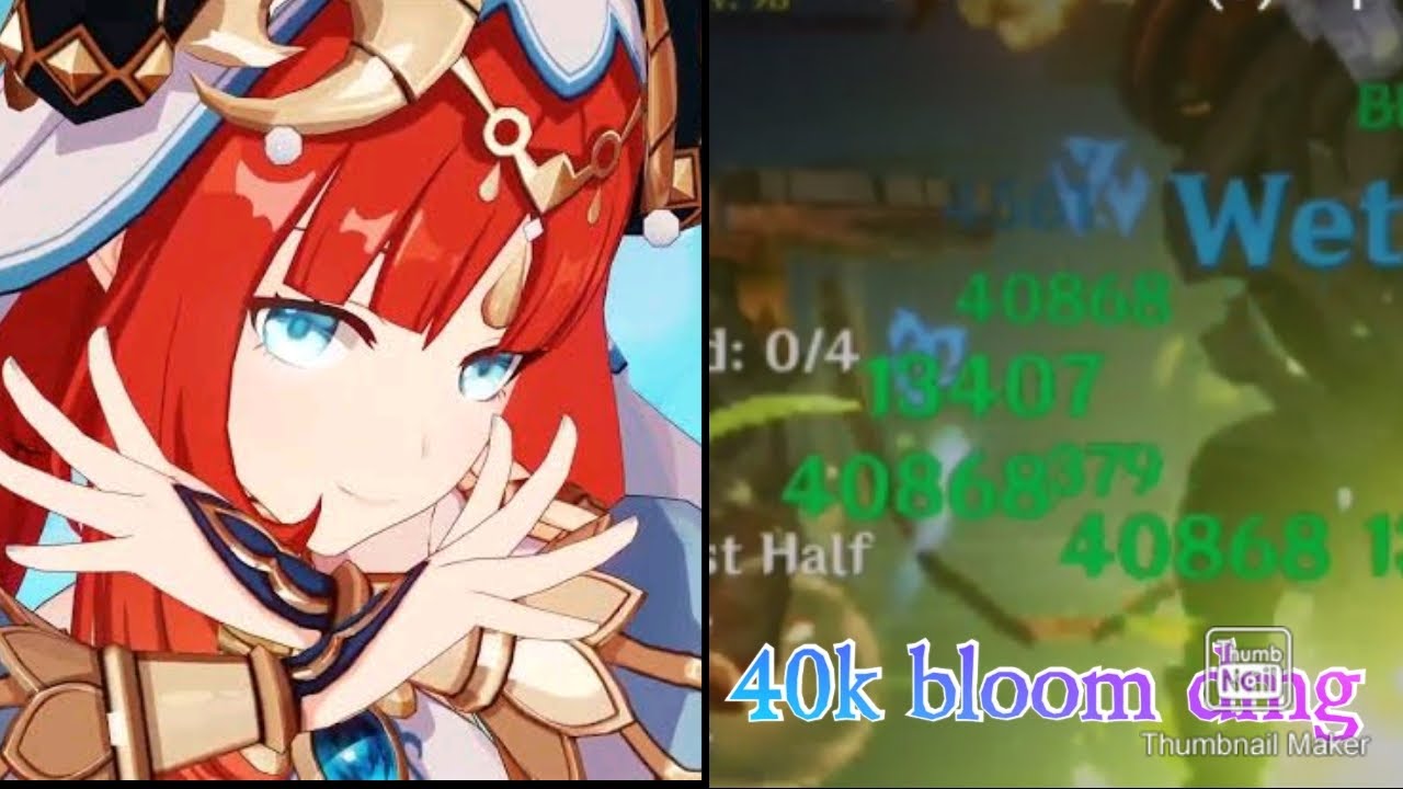 Nilou bloom team (40k bountiful cores)