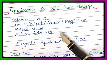 Write an application for noc from college | Application to principal for noc from college in English