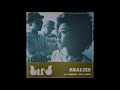 REALIZE - bird feat. SUIKEN + DEV LARGE