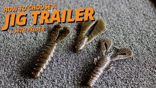 Seth Feider - How To Choose The Right Jig Trailer