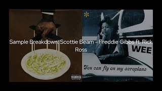Sample Breakdown: Freddie Gibbs - Scottie Beam ft. Rick Ross