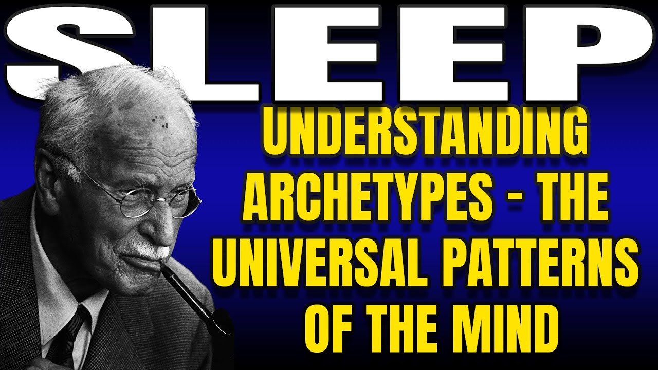 Eight Universal Pattern Understanding Archetypes - The Universal Patterns of the Mind | Bedtime ...