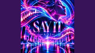 Download Lagu Say it Download Lagu Say it