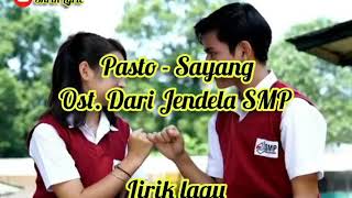 Pasto  Sayang  Vidio  Ost Dari Jendela Smp