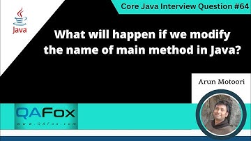 What will happen if we modify the name of the main method in Java (Core Java Interview Question #64)