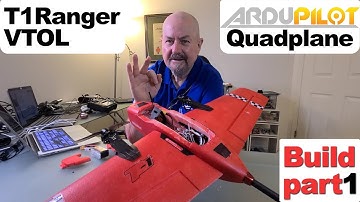 T1 Ranger VTOL Assembled - part 1