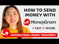 How To Send Money With MoneyGram