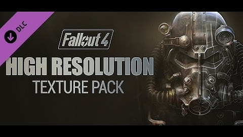 Fallout 4 High Resolution Texture Pack GTX 1060