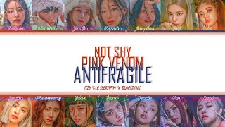 Blackpink X Itzy X Le Sserafim- Pink Venom - Not Shy - Antifragile Türkçe Alt Yazılı Color Coded